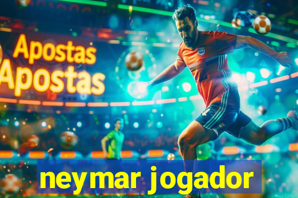 neymar jogador